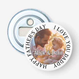 Frohen Vatertag Liebe dich Daddy Foto Flaschenöffner