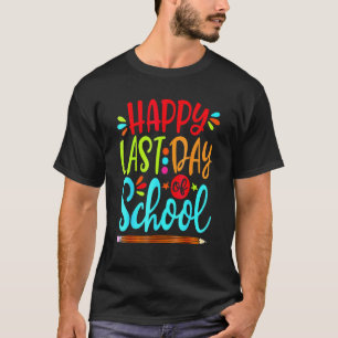 Froher letzter Schultag Lehrer Schüler Abschluss T-Shirt