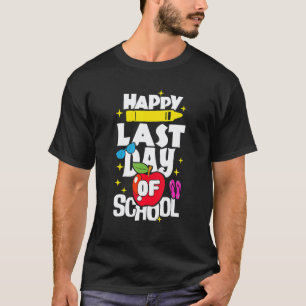 Froher letzter Schultag Lehrer Schüler Abschluss T-Shirt