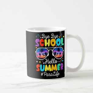 Froher letzter Schultag Para Life Sommerferien Kaffeetasse