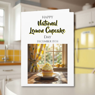 Froher Nationaler Tag der Zitronen-Cupcakes 15. Karte