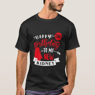 Frohes 2. Ney-Transplantations-Jubiläum T-Shirt