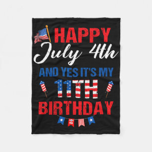 Frohes 4. Juli Und Ja Es Ist Mein 11. Geburtstag 1 Fleecedecke