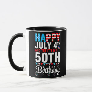 Frohes 4. Juli Und Ja Es Ist Mein 50. Geburtstag Tasse