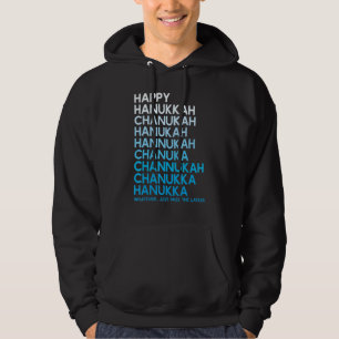 Frohes Chanukka Chanukka Egal Gib Mir Die Latte Hoodie