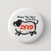 Frohes chinesisches Neujahrsfest des Schweine-Rund Button (Vorderseite)