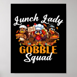 Frohes Erntedankfest Mittagessen Lady Gobble Squad Poster