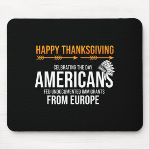 Frohes Erntedankfest, Native American Truth_ Ameri Mousepad