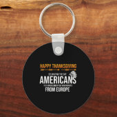Frohes Erntedankfest, Native American Truth_ Ameri Schlüsselanhänger (Vorderseite)