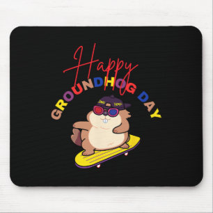 Frohes Groundhog Day Lustiges Groundhog Day Skateb Mousepad
