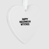Frohes Halloween Hexen Ornament (Vorderseite)