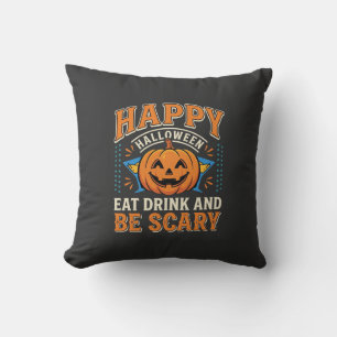 Frohes Halloween Kürbis Essen Trinken Sei Gruselig Kissen