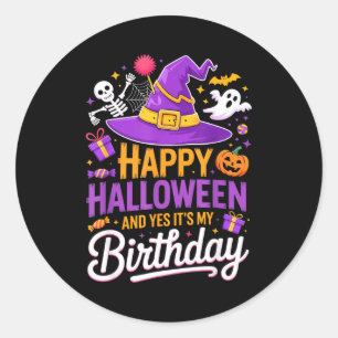 Frohes Halloween Und Ja Es Ist Mein Geburtstag Hex Runder Aufkleber