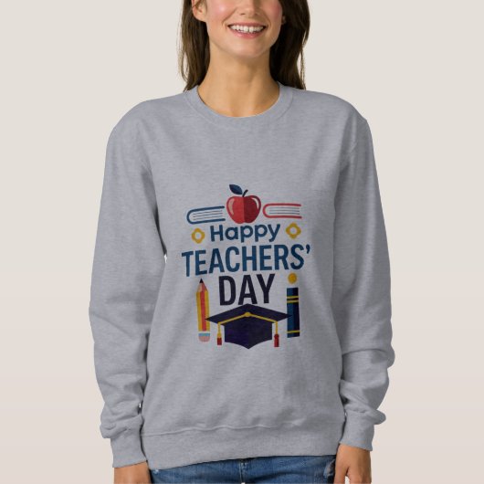 Frohes Lehrertags-Sweatshirt  Sweatshirt (Vorderseite)