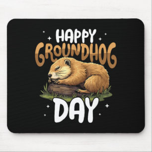 Frohes Murmeltiertag Niedlich und lustig Murmeltie Mousepad