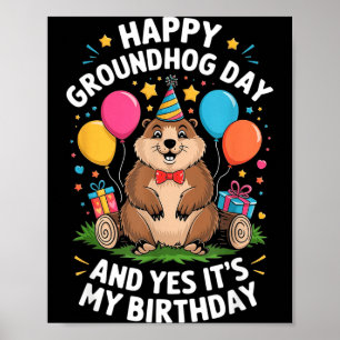 Frohes Murmeltiertag und ich habe am 2. Februar Ge Poster