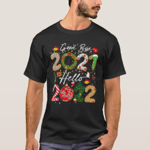 Frohes neues Jahr 2022 Silvester Auf Wiedersehen 2 T-Shirt