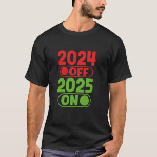 Frohes neues Jahr 2025 auf dem Party "Funny Silves T-Shirt