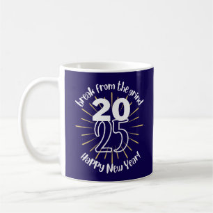 Frohes Neues Jahr 2025 Kaffeetasse
