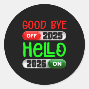 Frohes neues Jahr 2026 Auf Wiedersehen 2025 Hallo Runder Aufkleber