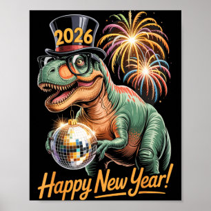 Frohes Neues Jahr 2026 Dinosaurier Lustiges T-Rex Poster