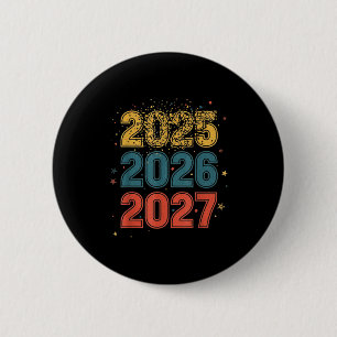 Frohes neues Jahr 2026 kommt bald 2027 Lustig 67 M Button