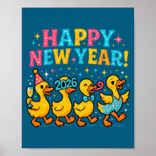 Frohes neues Jahr 2026 Süße Ente Party Geschenk La Poster