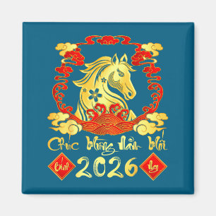 Frohes neues Jahr 2026 Tet vietnamesisches Neujahr Magnet
