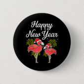 Frohes neues Jahr für Flamingo Lover Neujahr Button (Vorderseite)