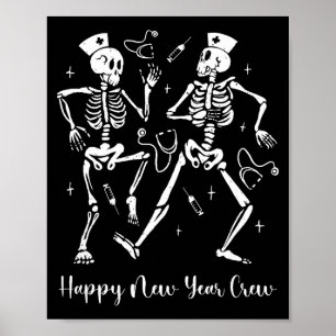 Frohes neues Jahr Skelett Krankenschwester Team Er Poster