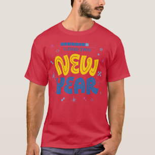 Frohes Neujahrsfest T-Shirt 2023 Silvester