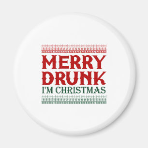 Fröhlich Betrunken Ich bin Weihnachtsgeschenkidee  Magnet