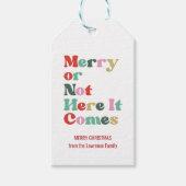 Fröhlich oder nicht Hier kommt Weihnachten Geschenkanhänger (Vorderseite)