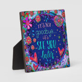 fröhlich sehen Sie später Beileid Inspirivity Plaq Fotoplatte (Vorderseite)