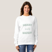 Fröhlich und hell, grüne Weihnachtskunst, Urlaub Sweatshirt (Vorne ganz)