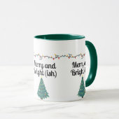 Fröhlich und Hell(lich)  Lustiger Weihnachts-Feier Tasse (VorderseiteRechts)