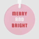 Fröhlich und hell, rosa Weihnachtskunst, Urlaubsmo Ornament (Rückseite)