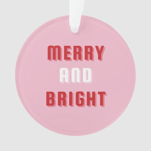 Fröhlich und hell, rosa Weihnachtskunst, Urlaubsmo Ornament (Vorderseite)