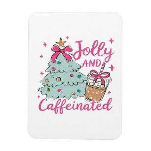 Fröhlich und Koffeiniert Magnet