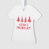 Fröhlich und schwanger zu Weihnachten Ornament (Vorderseite)