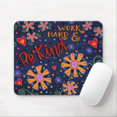 Fröhliche Arbeit hart und freundlich Mousepad (Mit Mouse)