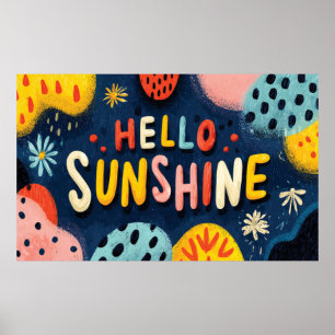 Fröhliche Begrüßung "Hallo Sunshine" Poster