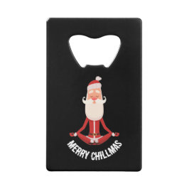 Fröhliche Chillmas meditierender Zen-Weihnachtsman Geldbeutel Flaschenöffner