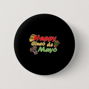 Fröhliche cinco de mayo lustige Mexiko-Feier Button