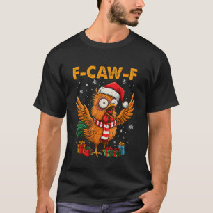 Fröhliche F-Caw-F Weihnachten Huhn Lustiges Xmas M T-Shirt