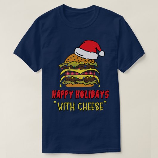 fröhliche Feiertage mit Käse lustige Weihnachtsman T-Shirt (Design vorne)