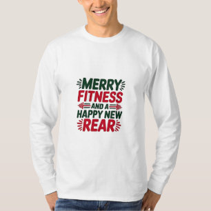 Fröhliche Fitness und Glück Neue Fitness Weihnacht T-Shirt