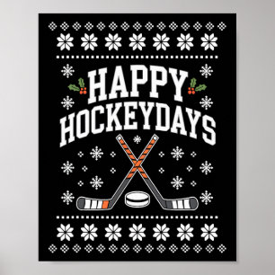 Fröhliche Hockeytage Hässlicher Weihnachts-Hockeys Poster