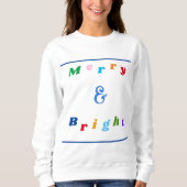 Fröhliche und helle Farben Moderne Weihnachten Sweatshirt (Vorderseite)