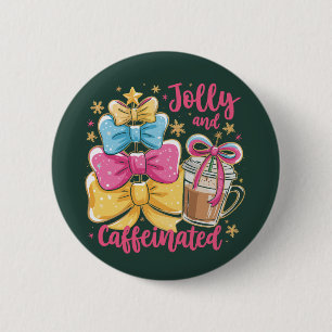 Fröhliche und koffeinhaltige vornehme Weihnachts-C Button